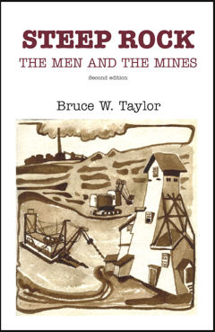 Steep Rock, The Men and the Mines cover