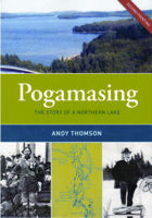 Pogamasing, The Story of a Northern Lake by Andy Thomson