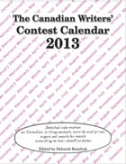 Canadian Writers' Contest Calendar 2013