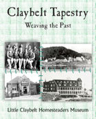 Claybelt Tapestry Volume 1