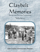 Claybelt Memories Volume 4
